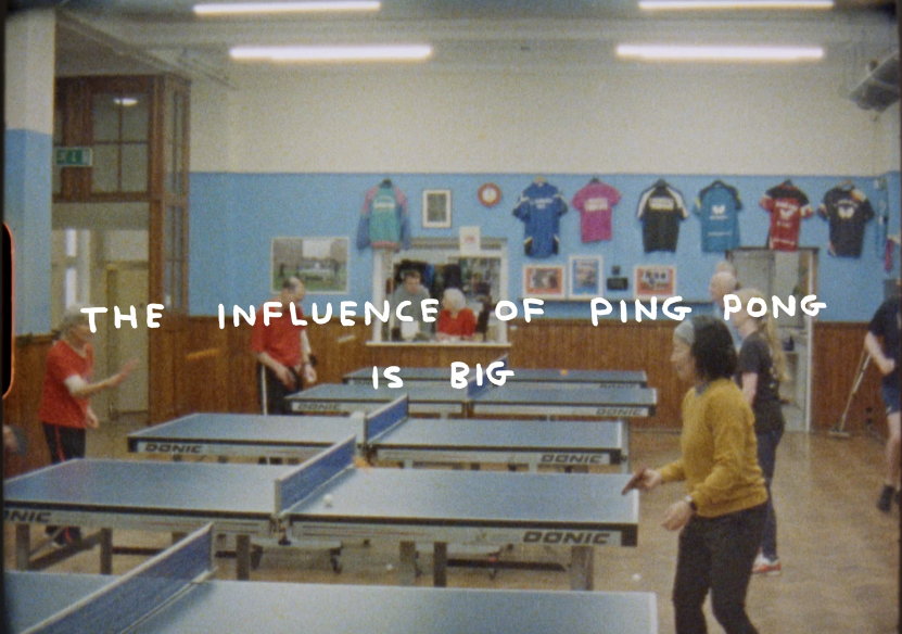 The influence of Ping Pong is big